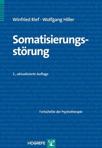 Somatisierungsstörung von Hogrefe Verlag GmbH + Co.